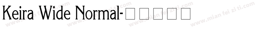 Keira Wide Normal字体转换